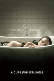 A Cure for Wellness
